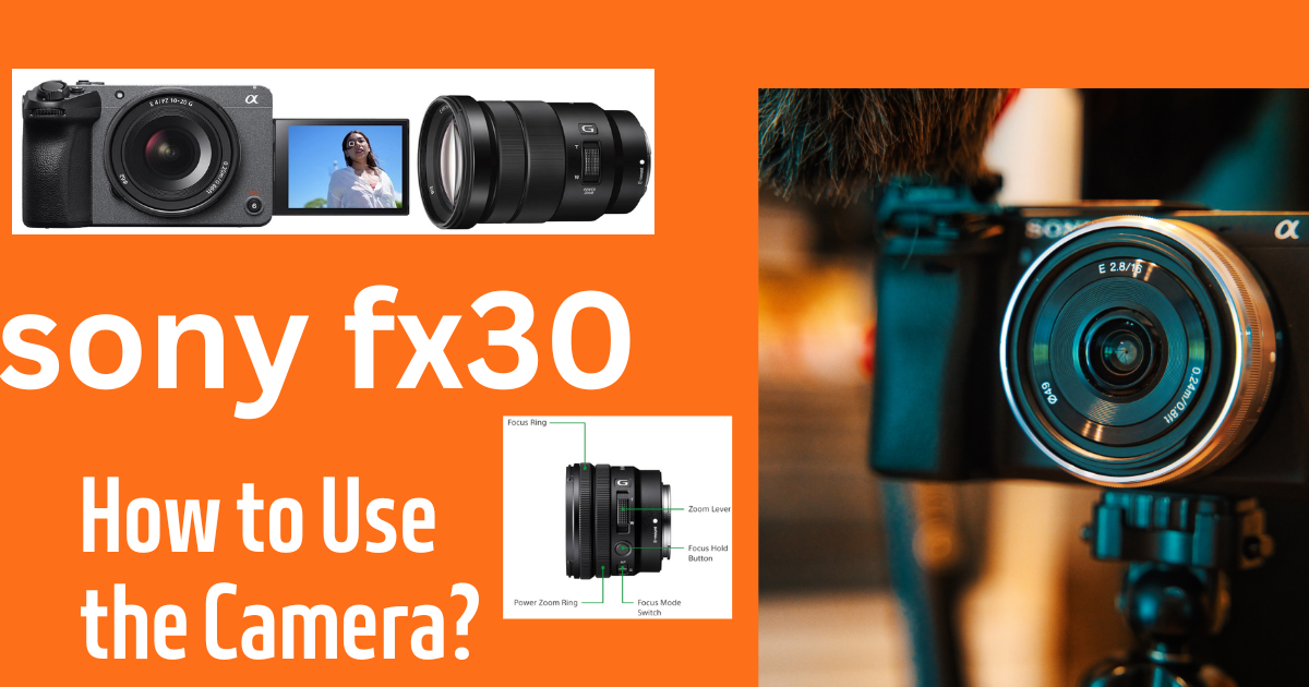 Sony FX30  सबसे सस्ते में अच्छा कैमरा