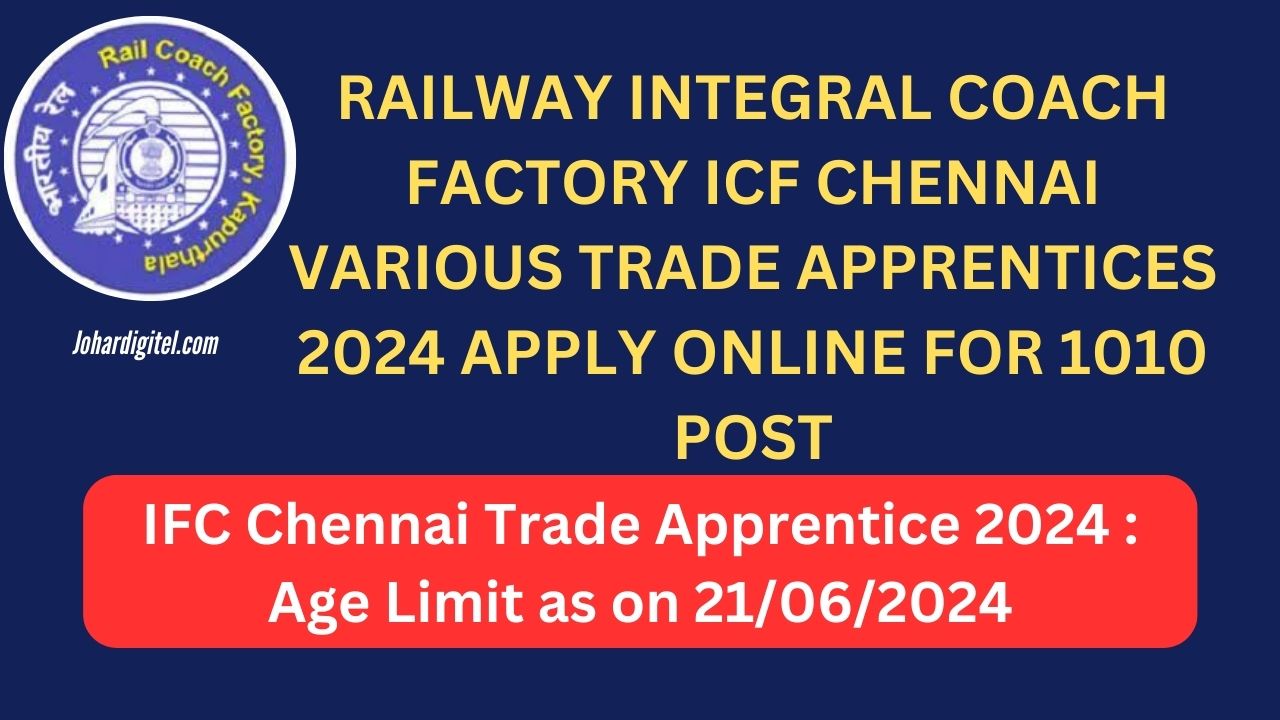 Railway Integral Coach Factory ICFTrade Apprentices 2024 Apply Online