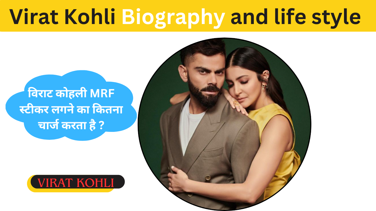 Virat Kohli Biography and Life style